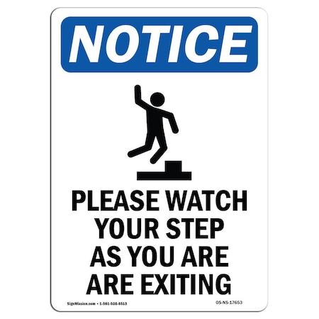 OSHA Notice Sign, Please Watch Your With Symbol, 14in X 10in Rigid Plastic